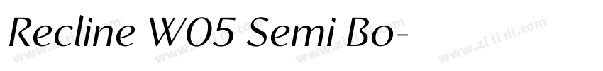 Recline W05 Semi Bo字体转换